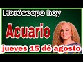 horoscopo de hoy Acuario //Horóscopo Diario - Acuario - 15 de agosto de 2024.