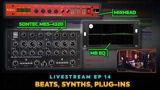 Beats, Synths & Plug-ins: MixHead, Sontec by Metric Halo/Make Believe! - Livestream Ep. 14