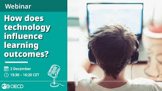 Webinar: How does technology influence learning outcomes?