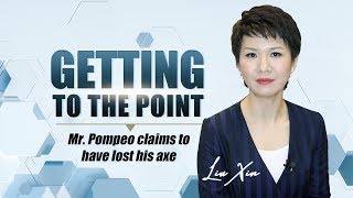 Mr. Pompeo claims to have lost his axe