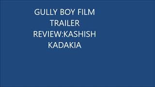 Gully Boy trailer review #Ranveersingh, #aliabhatt, #zoyaakhtar, #excelmovies