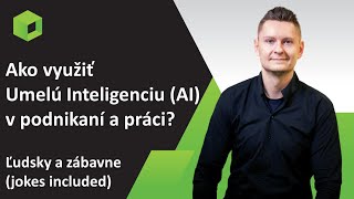 Ako využiť Umelú Inteligenciu (AI) v podnikaní a práci? - Online kurz AI a ML - Grow with Google