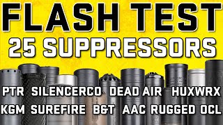 Muzzle Flash Test of 25 Suppressors - SilencerCo, Dead Air, Huxwrx, AAC, KGM, Rugged, B&T, and More
