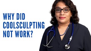 Why CoolSculpting didn’t work for me? Does CoolSculpting work?