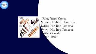 Comali - Yaara Comali Song (YT Music)