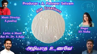 #Azhiyadha unave #Fr.S.Raja #AIM Creation #X.Paulraj #First Holy Communion song #A.Panneer Selvam