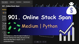 Leetcode 901 Online Stock Span | Medium | Python