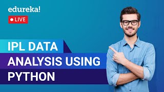 IPL Data Analysis Using Python | Data Visualization Using Python | Edureka | Live 1