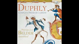 Jaques Duphly (1715-1789) - Complete Pieces de clavecin (Pieter Jan Belder)