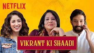 Is Vikrant Shaadi Material? | Vikrant Massey, Yami Gautam & Ayesha Raza | Ginny Weds Sunny