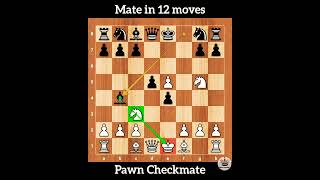 How to checkmate your opponent in 12 moves only | Chess Trap • Pawn Checkmate