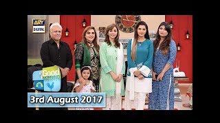 Good Morning Pakistan 3rd August 2017 - ARY Digital Show