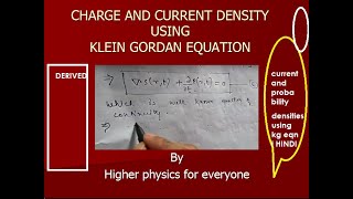 CHARGE AND CURRENT DENSITY USING KLEIN GORDON EQUATION