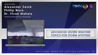 Advanced Severe Weather Topics for Storm Spotters - NWS Norman Online Training