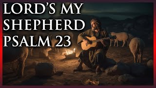 Lord's my Shepherd Psalm 23 - Rock Metal Traditional Christian Hymn New Cover Song Best Alternative