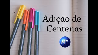 Adição de Centenas - Aula da Quarta Série - Fundamental