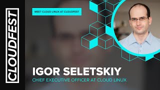 Igor Seletskiy invites you to CloudFest 2021.