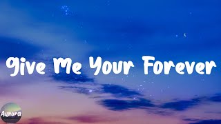 Give Me Your Forever Zack Tabudlo Lyric