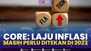 CORE: Laju Inflasi Masih Perlu Ditekan di 2023 | NEWS SCREEN 02/01/2023