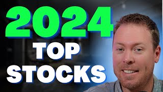 10 Top Stocks To BUY For 2024