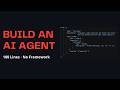Build an AI Agent from Scratch in Python (No Frameworks)