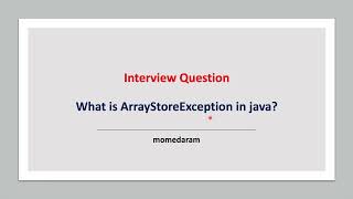 What is ArrayStoreException in java ?