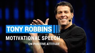 Best motivational speeches ever of Tony Robbins 2019 motivational video