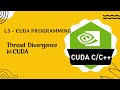 L5 Thread Divergence in CUDA continue