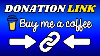 How To Use Buy Me a Coffee & Share Donation Link 🔗 How To Receive Donations with Buy Me a Coffee ☕️