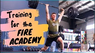 FIRE ACADEMY PREP - My Training as a Future Firefighter