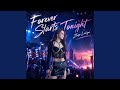 Forever Starts Tonight