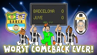 😆WORST COMEBACK EVER😆Juve beat Barca! (0-0 Champions League Quarter Final 2017 Parody Highlights)