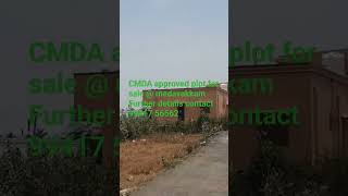 CMDA approved plot for sale @ medavakkam