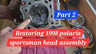 Full ASMR 1998 Polaris Sportsman Head Assembly Restoration Part 2