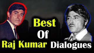 Raaj Kumar Top 10 Dialogues | Raaj Kumar Famous Dialogues