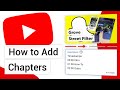 How to Add Chapters/Timestamps to Your Youtube Video (2022)