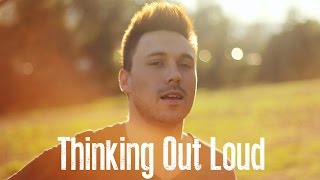 Thinking Out Loud - COVER - Ed Sheeran - Music Video Lyrics
