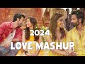LOVE MASHUP 2024 |  The Love Mashup 💚 Romantic Love Mashup 2024 💚Jukebox💚 Music World