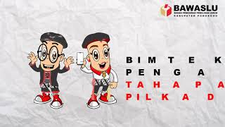 BIMTEK ONLINE - PENGAWASAN TAHAPAN KAMPANYE PILKADA 2020 | PART 1 | BAWASLU PONOROGO