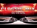 Dj DewiL - Classic Mix (2008-2012)