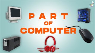 Parts of computer | Computer parts name for kids | Computer parts name in English | #Learnwithduguli