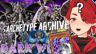 Archetype Archive - Dark World (REACTION)