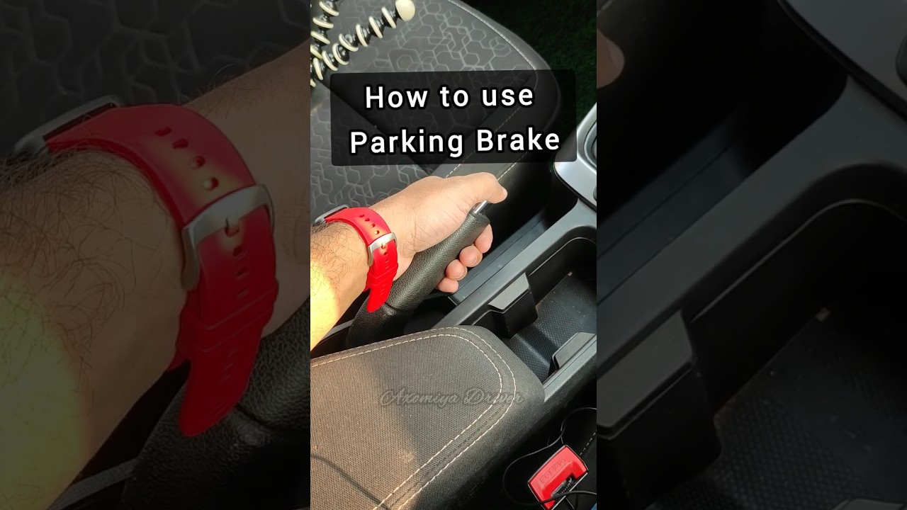 How To Use Parking Brake Or Hand Brake #car #carslover #carinformation ...