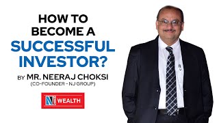 Learn the Art of Successful Mutual Fund Investing with Neeraj Choksi