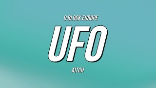 D Block Europe (Young Adz & Dirtbike LB) x Aitch - UFO (Lyrics)