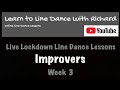 Live Lockdown Line Dance Lessons - Week 3 - Improvers - 12/5/20