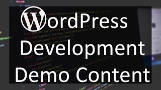 WordPress Theme Development tools - Theme Unit Test Data