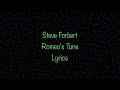 Steve Forbert - Romeo's Tune (Lyrics)