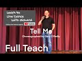 IMPROVER LINE DANCE LESSON 125 - Tell Me - Part 1 - Full Teach