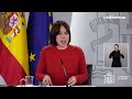 🔴 directo rueda de prensa tras el consejo de ministros